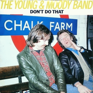 The Young and Moody Band : Don't Do That